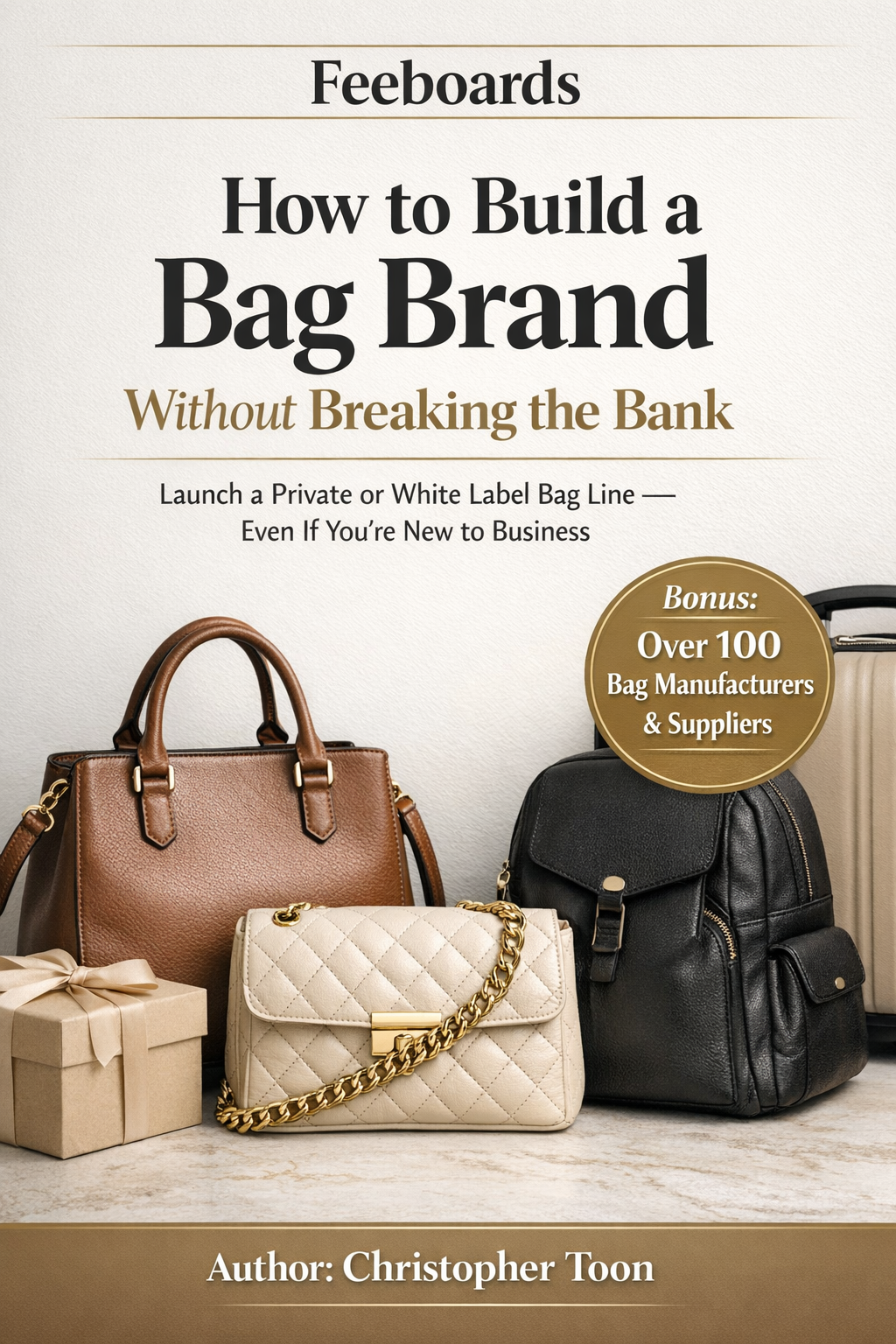 How to Build a Bag Brand Without Breaking the Bank