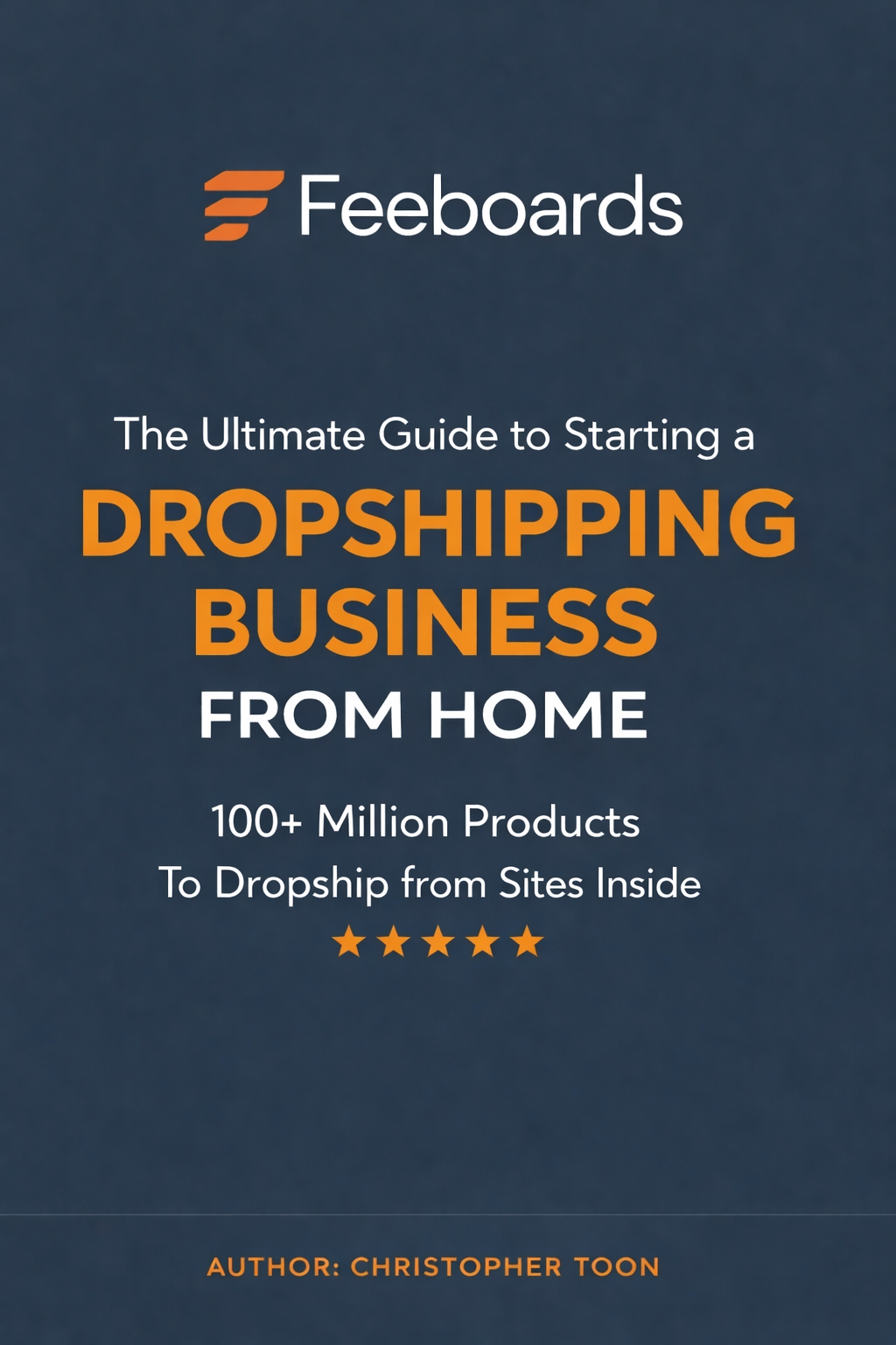 The Ultimate Guide to Starting a Dropshipping Business from Home