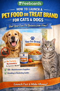 How To Launch a Pet Food and Treat Brand for Cats & Dogs